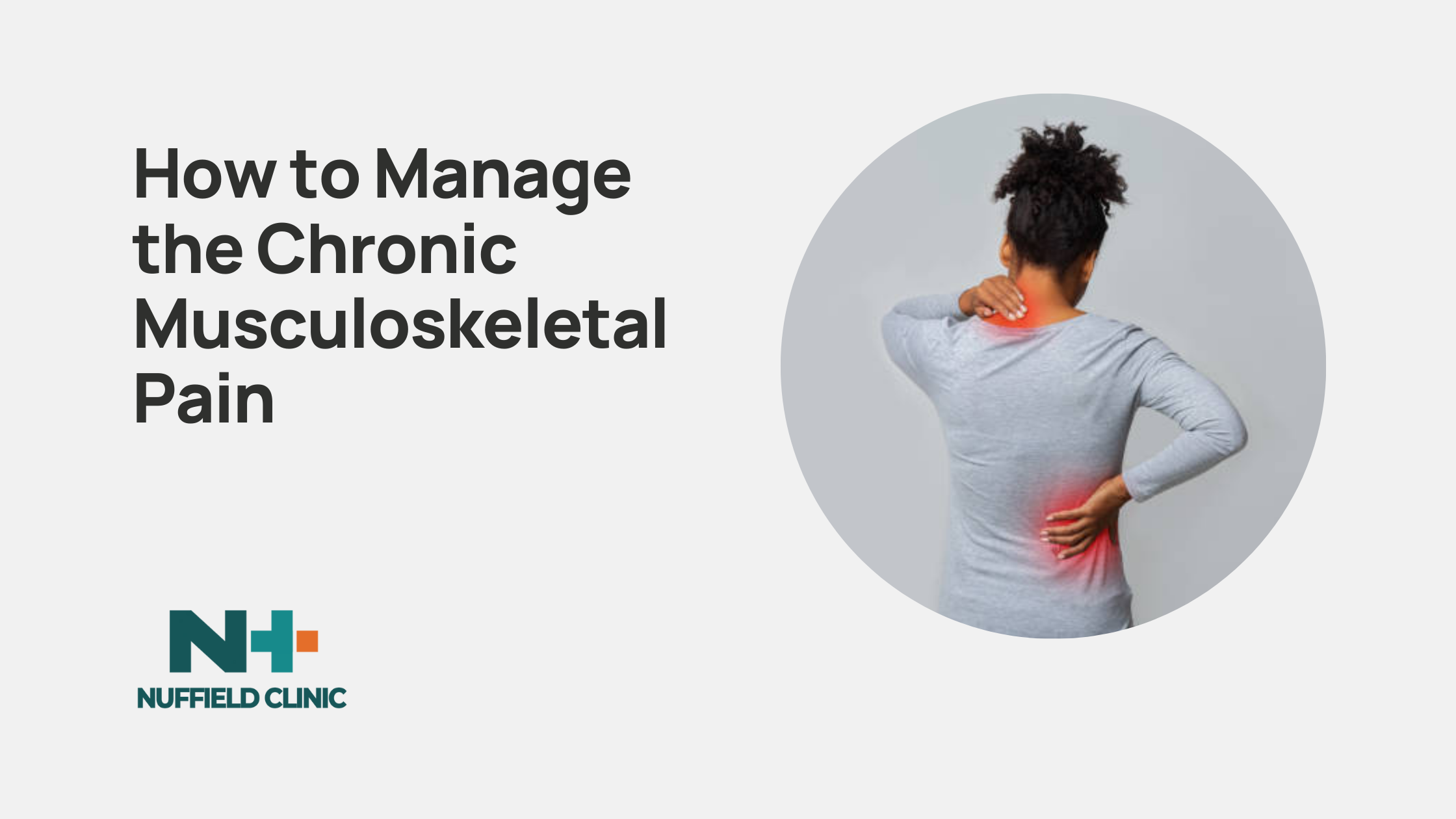 How to Manage the Psychological Impact of Chronic Musculoskeletal Pain and Improve Your Mental Health