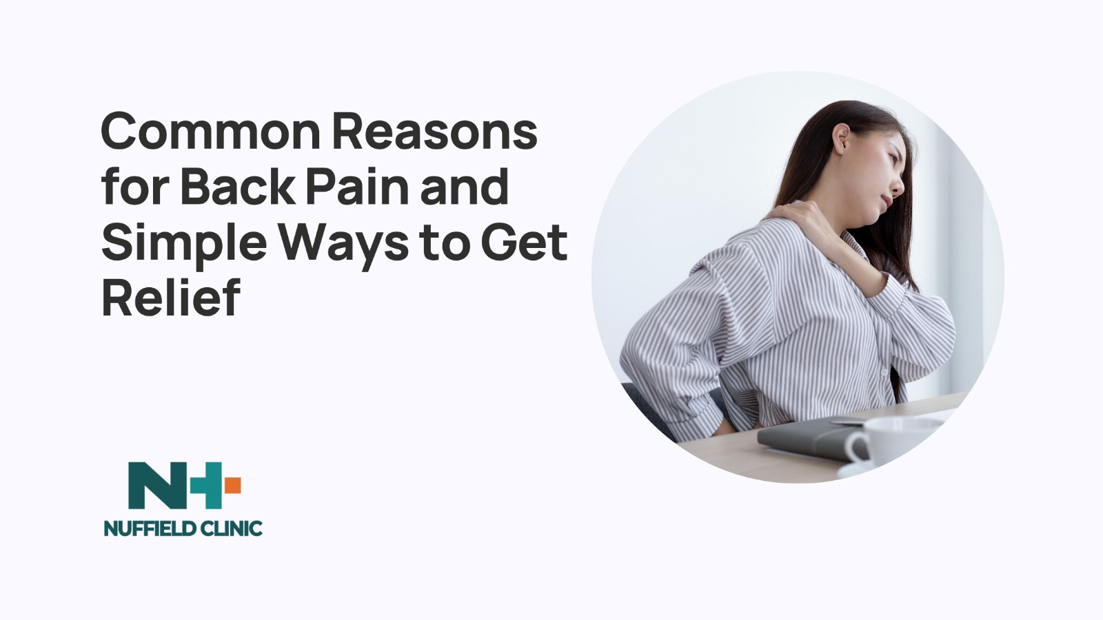 Common Reasons for Back Pain and Simple Ways to Get Relief