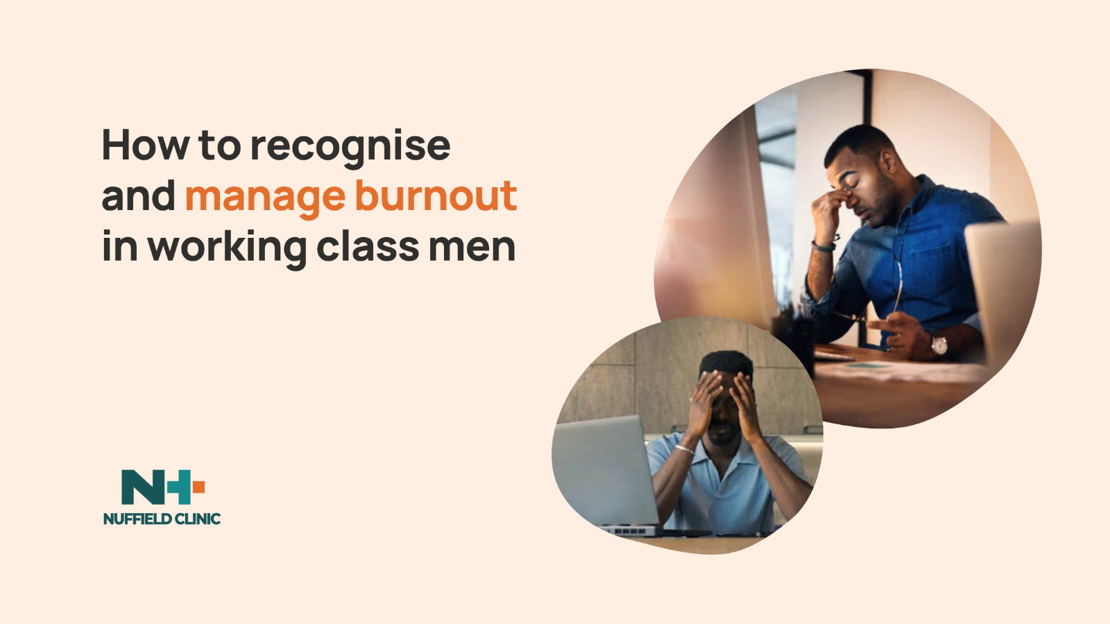 How to recognise and manage burnout in working class men
