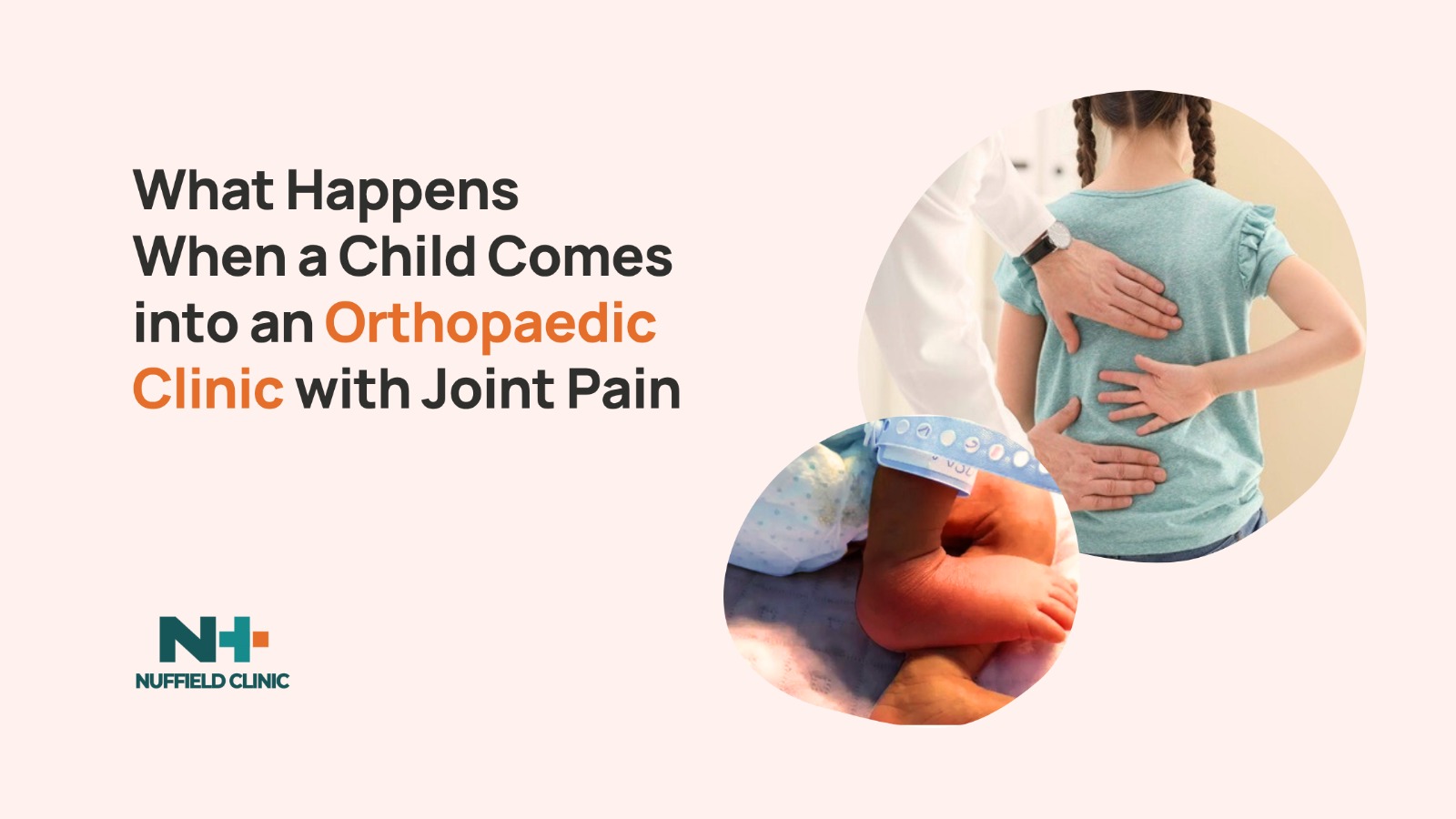 What Happens When a Child Comes into an Orthopaedic Clinic with Joint Pain