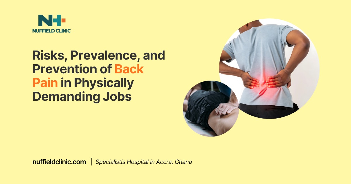 Risks, Prevalence, and Prevention of Back Pain in Physically Demanding Jobs